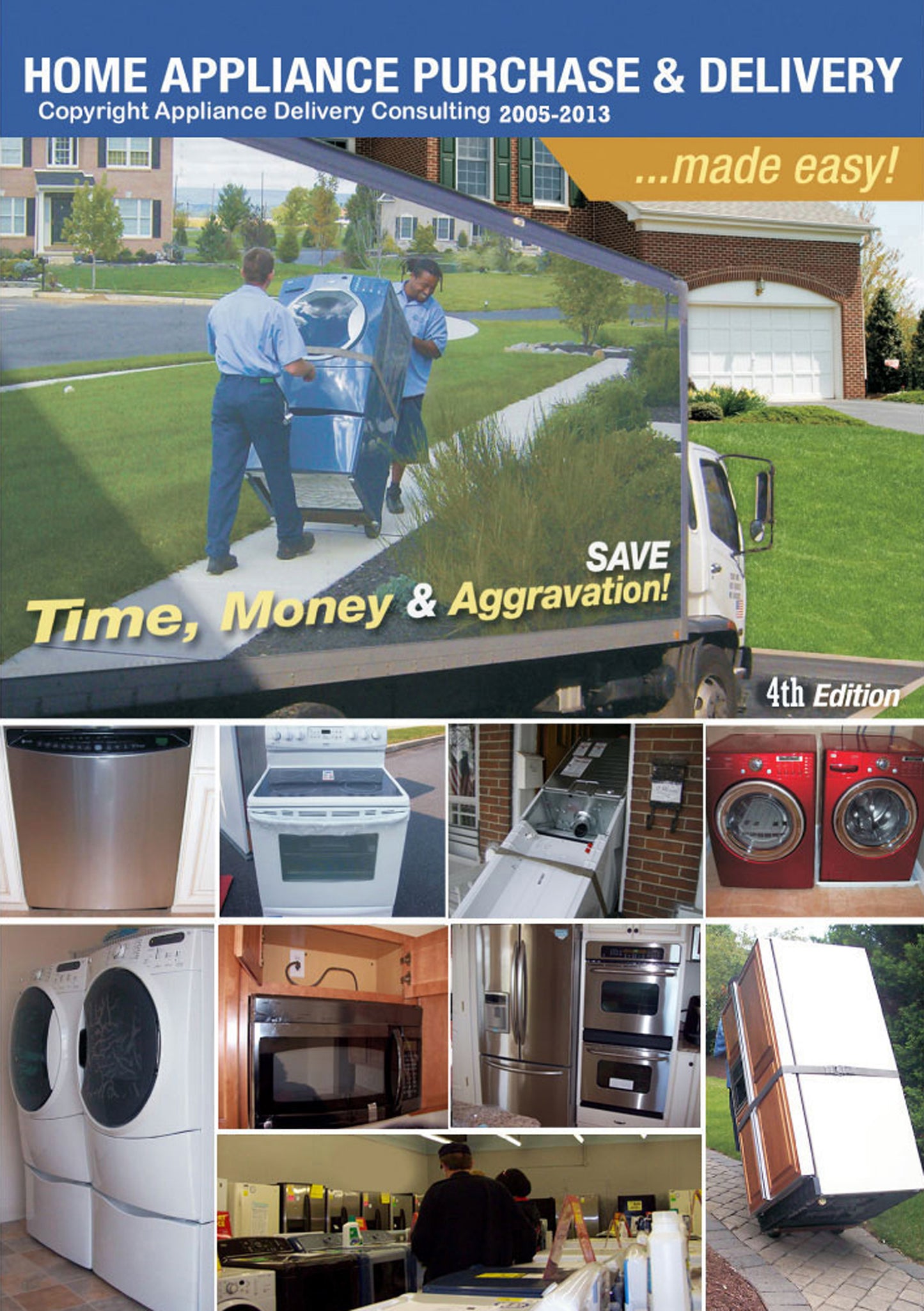 Home Appliance Purchase and Delivery ... Made Easy!: 4th Edition cover art