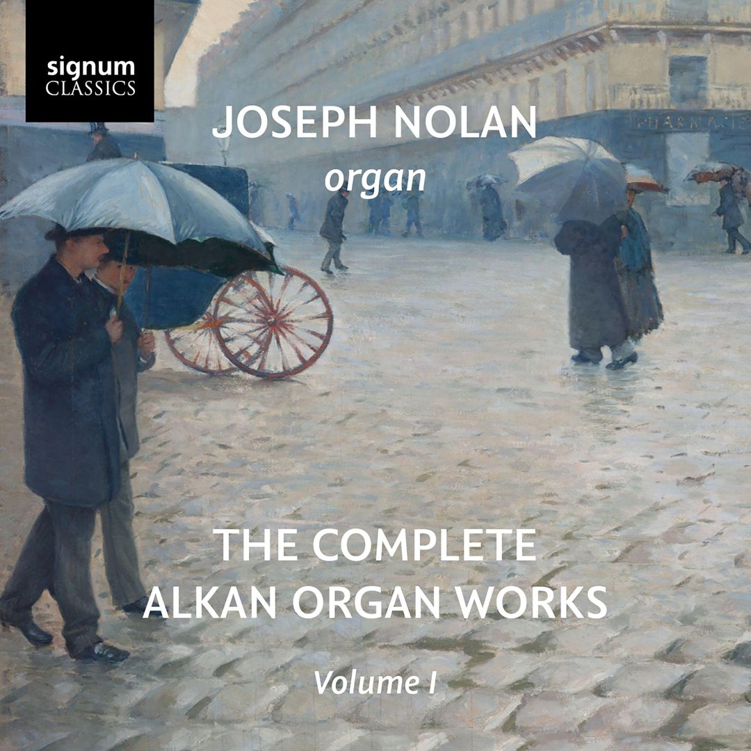 Complete Alkan Organ Works: Volume 1 cover art