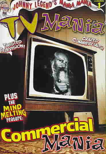 Mania! Mania! - Volume 1: Commercial Mania/TV Mania cover art