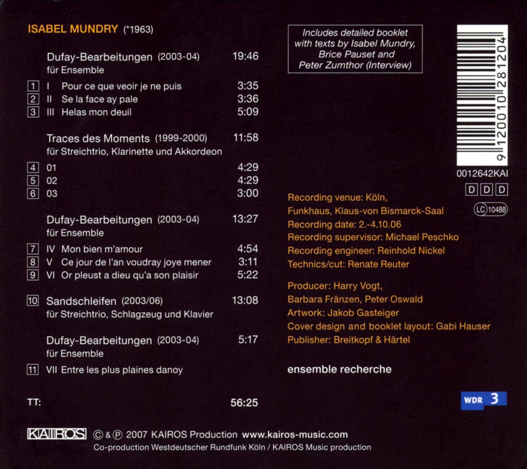 Isabel Mundry: Dufay-Bearbeitungen; Traces des Moments; Sandschleifen cover art