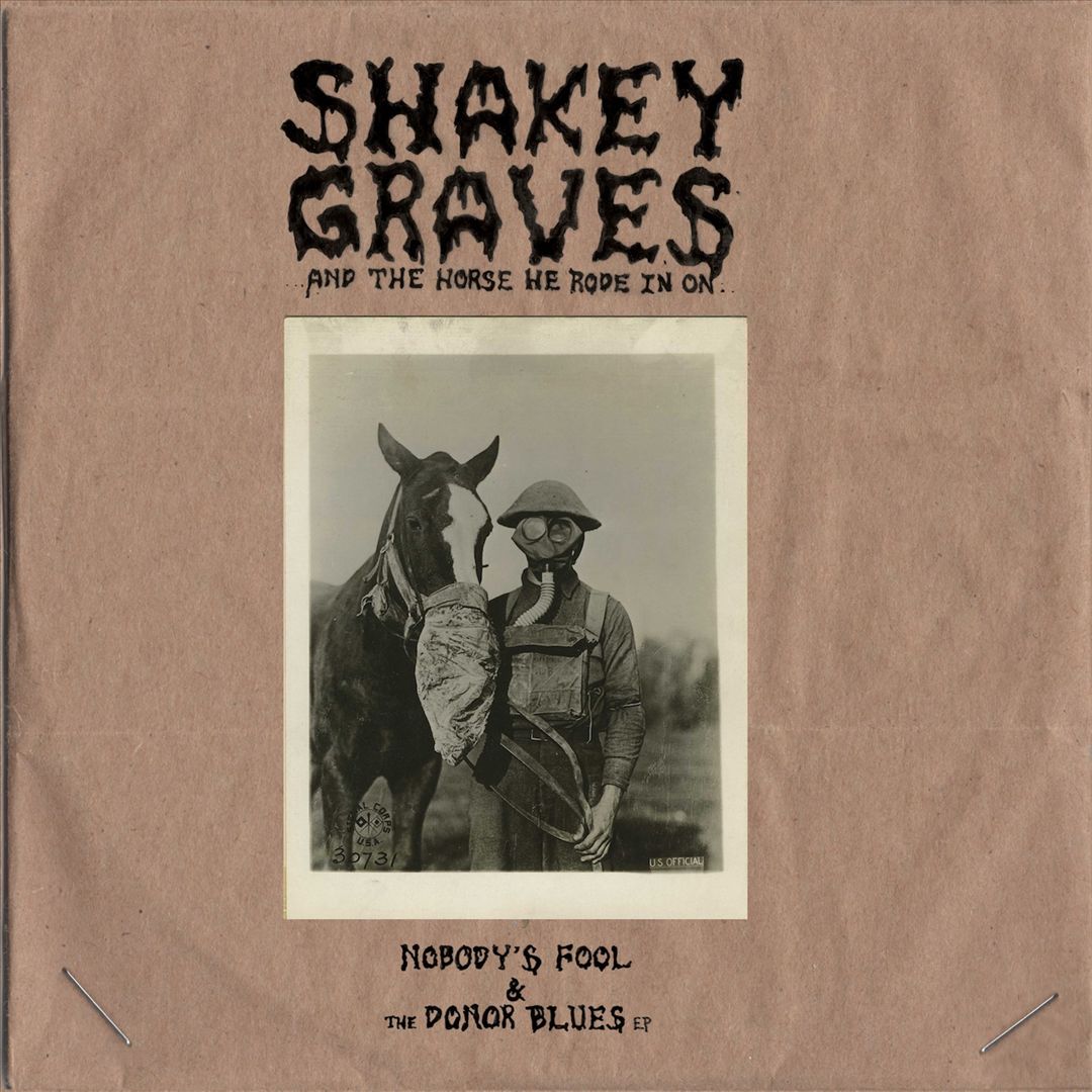 And the Horse He Rode in On: Nobody's Fool & The Donor Blues cover art