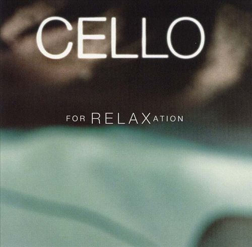 Cello for Relaxation cover art
