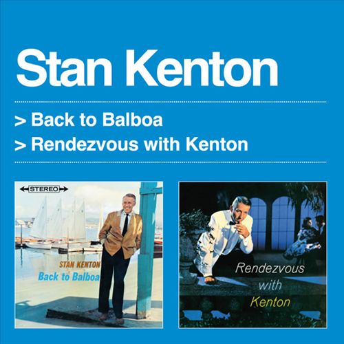Back to Balboa/Rendezvous with Kenton cover art