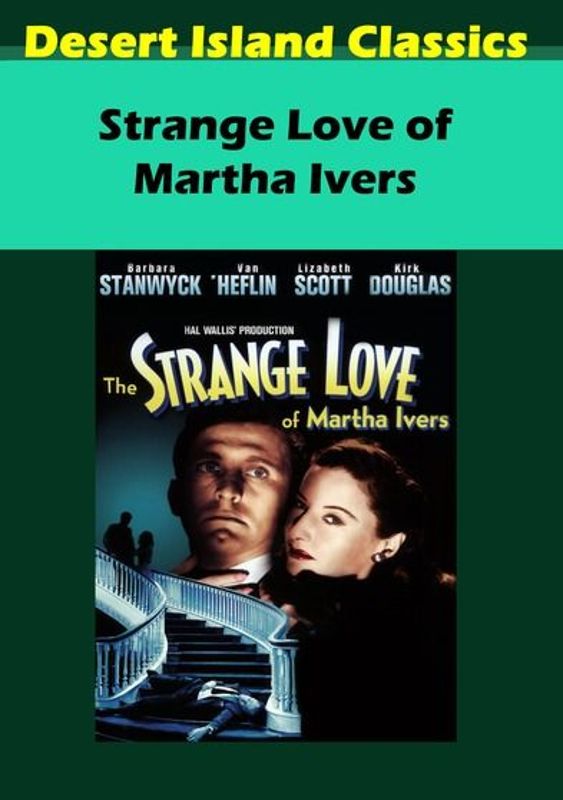 Strange Love of Martha Ivers cover art