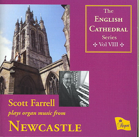 Scot Farrell plays organ music from Newcastle cover art