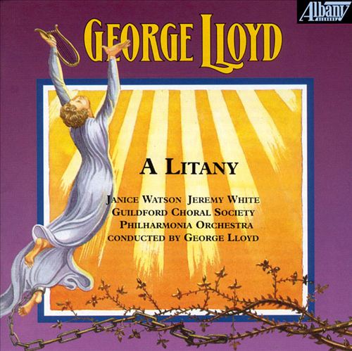 George Lloyd: A Litany cover art