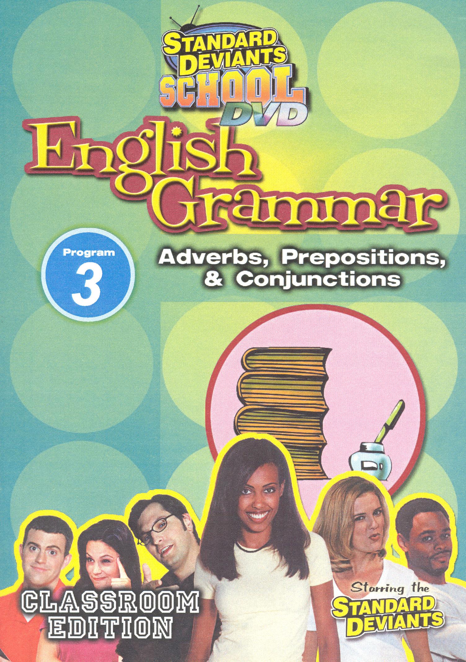 Standard Deviants School: English Grammar, Vol. 3 - Adverbs, Prepositi ...