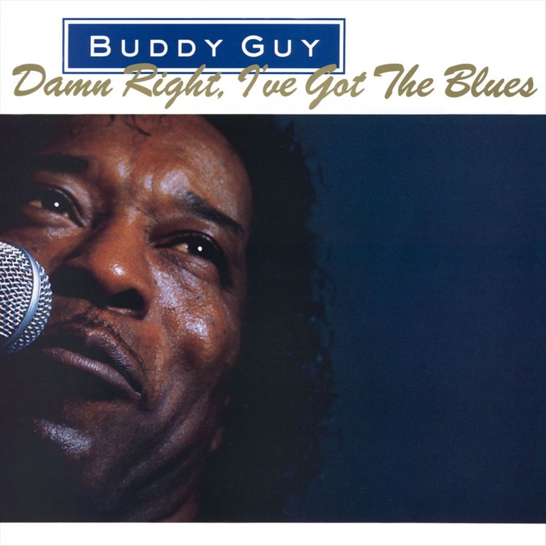 Damn Right I've Got the Blues cover art