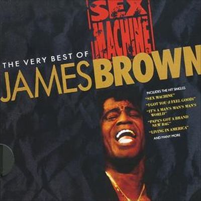 Sex Machine: The Very Best of James Brown cover art