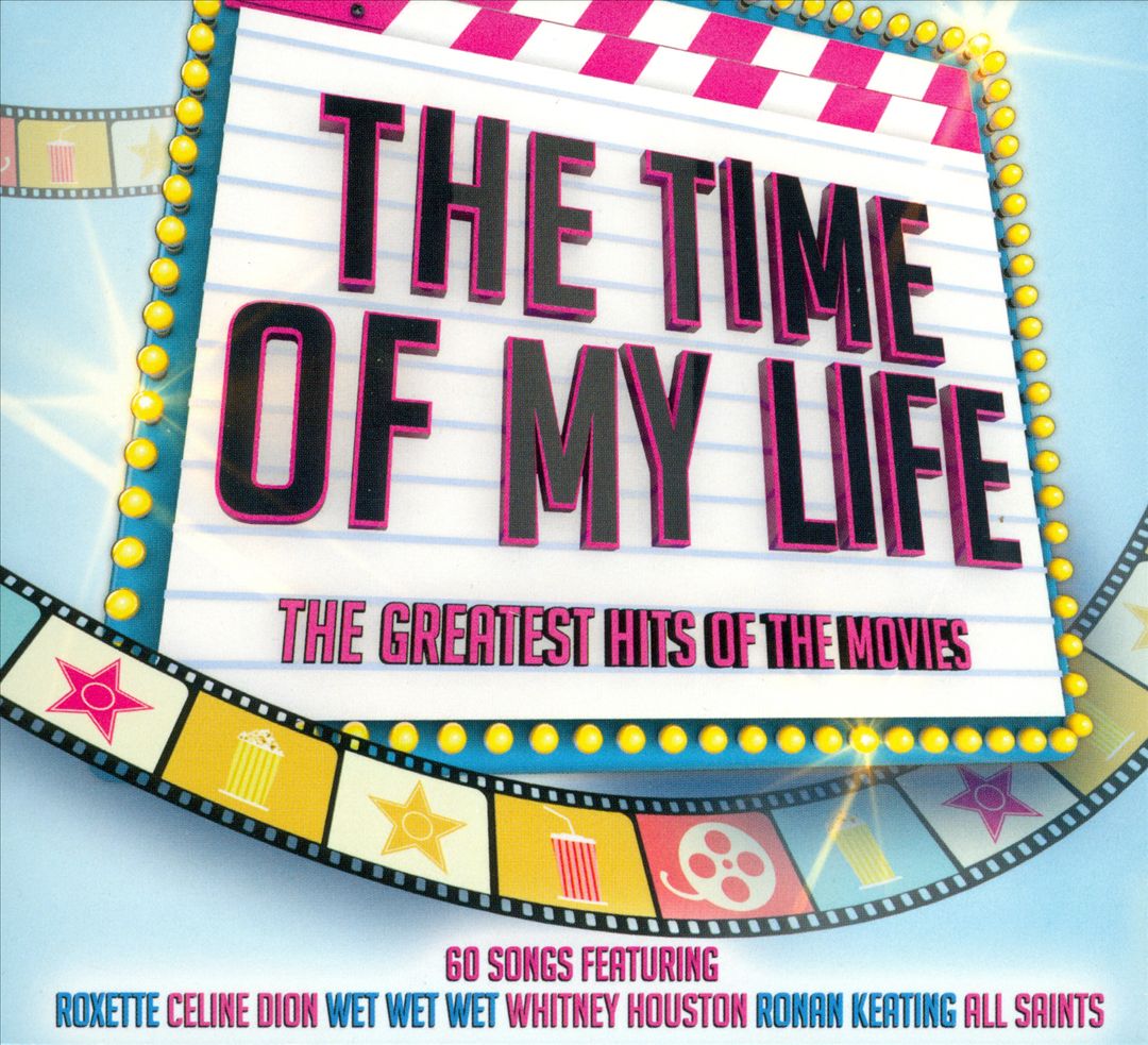 Time of My Life: The Greatest Hits of the Movies cover art