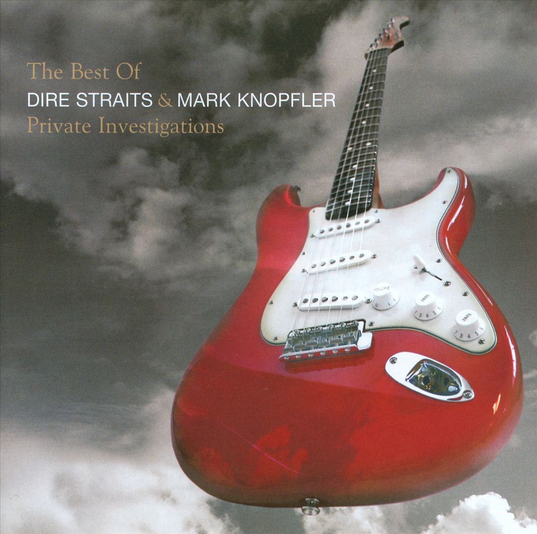 Private Investigations: The Best of Dire Straits & Mark Knopfler cover art