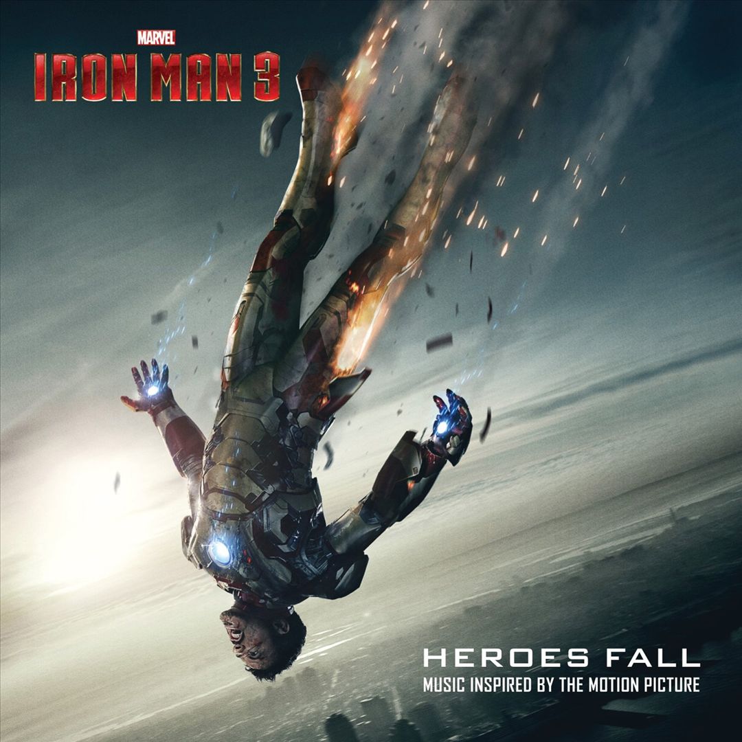 Iron Man 3: Heroes Fall: Music Inspired by the Motion Picture cover art
