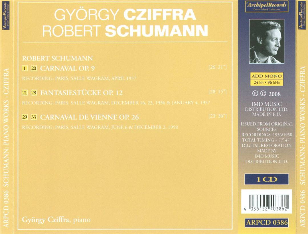 Schumann: Carnaval Op. 9; Fantasiestücke Op. 12; Carnaval de Vienne Op. 26 cover art
