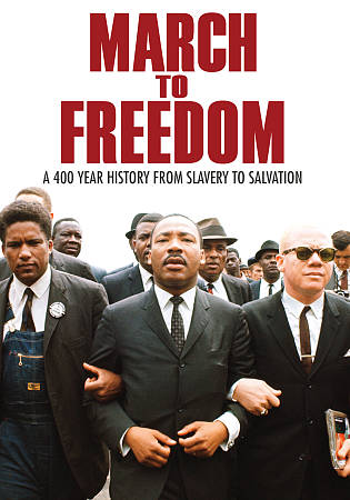 March to Freedom: A 400 Year History from Slavery to Salvation cover art
