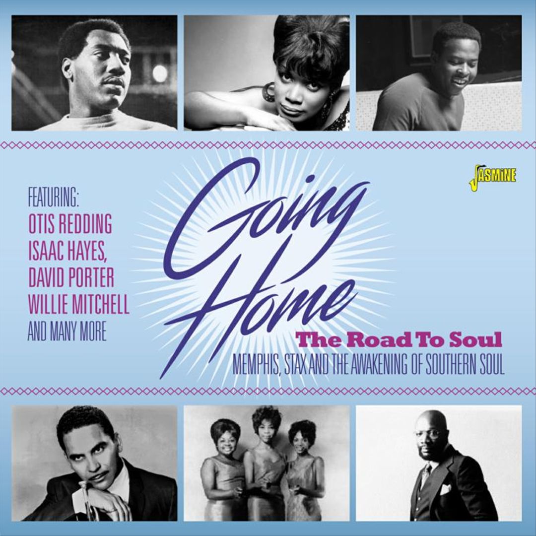 Going Home: The Road to Soul: Memphis, Stax and the Awakening of Southern Soul cover art