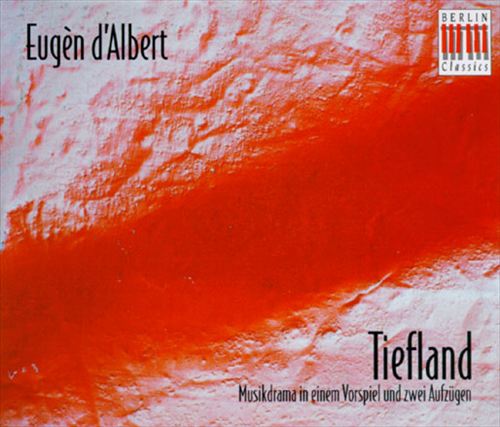 Eugèn D'Albert: Tiefland cover art