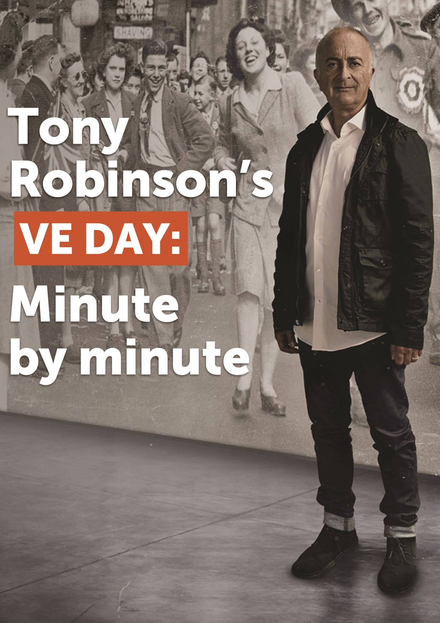 Tony Robinson's VE Day: Minute By Minute cover art