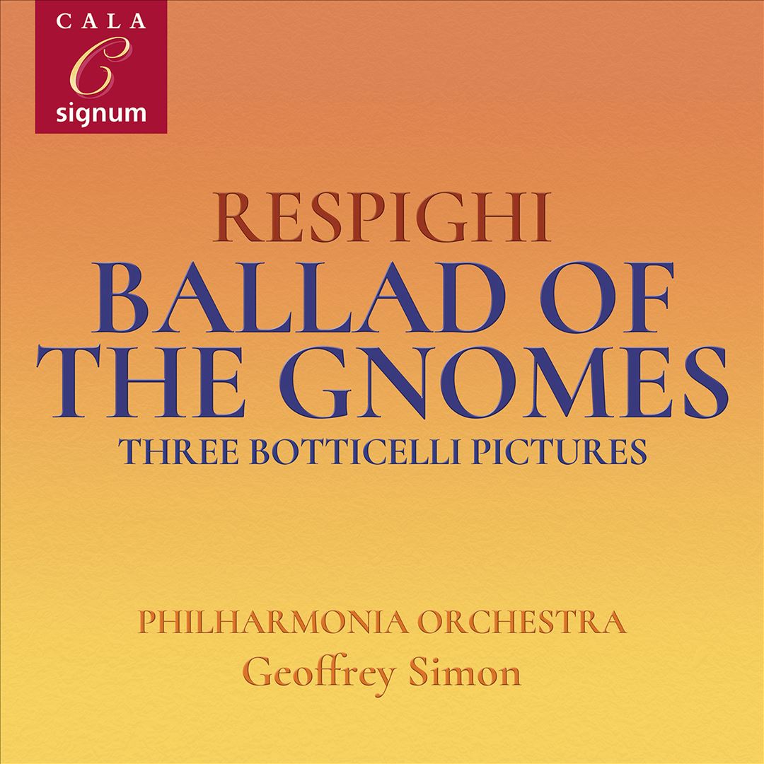 Respighi: Ballad of the Gnomes; Three Botticelli Pitures cover art