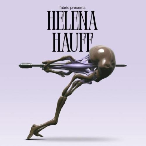 Fabric Presents Helena Hauff cover art