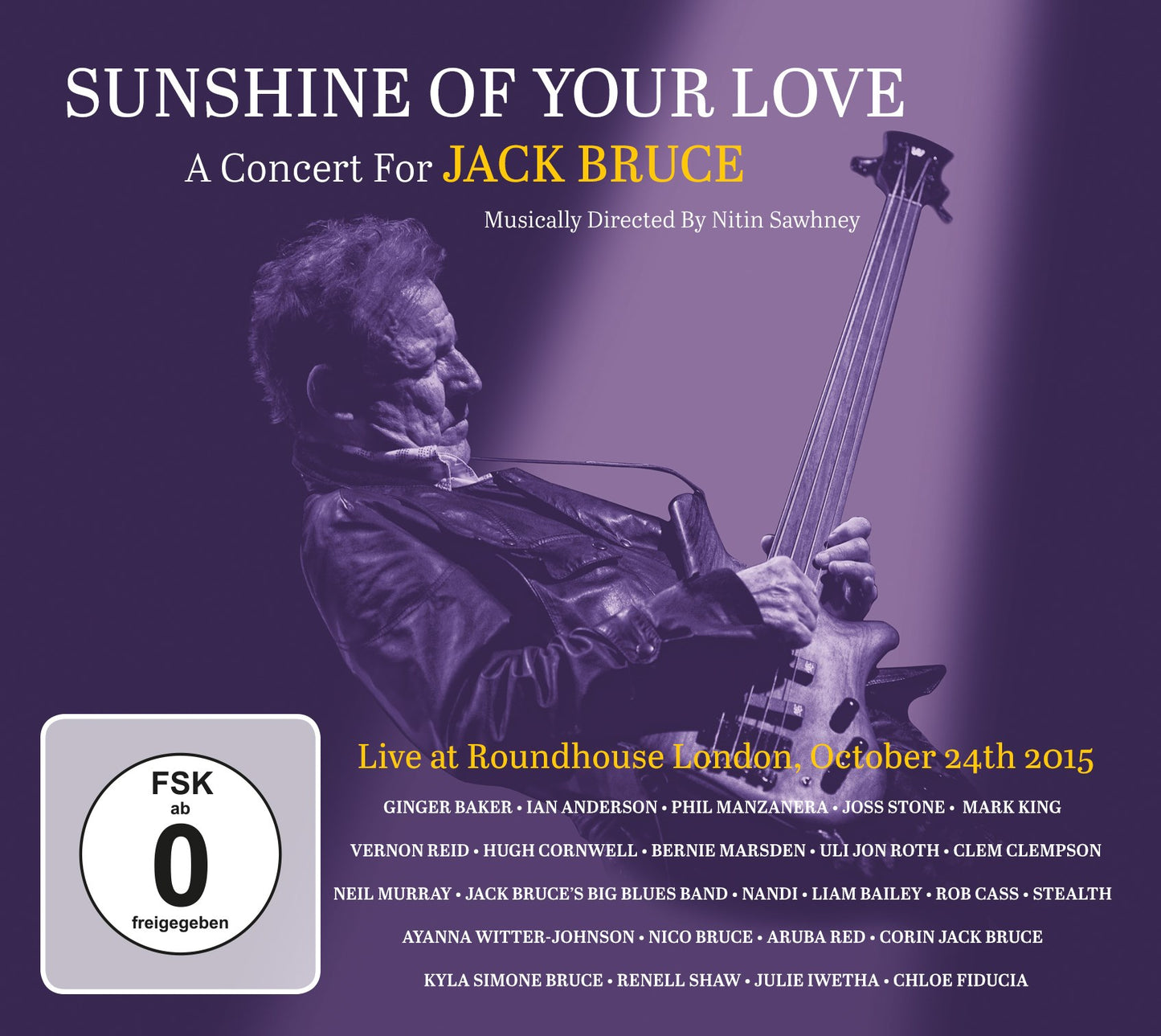 Sunshine of Your Love: A Concert for Jack Bruce cover art