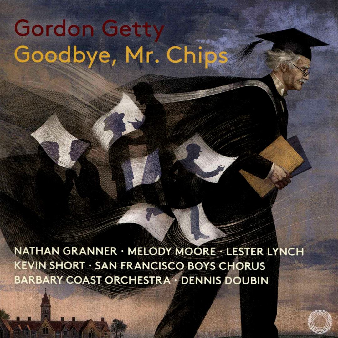 Gordon Getty: Goodbye, Mr. Chips cover art