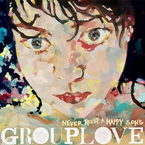 Never Trust a Happy Song cover art