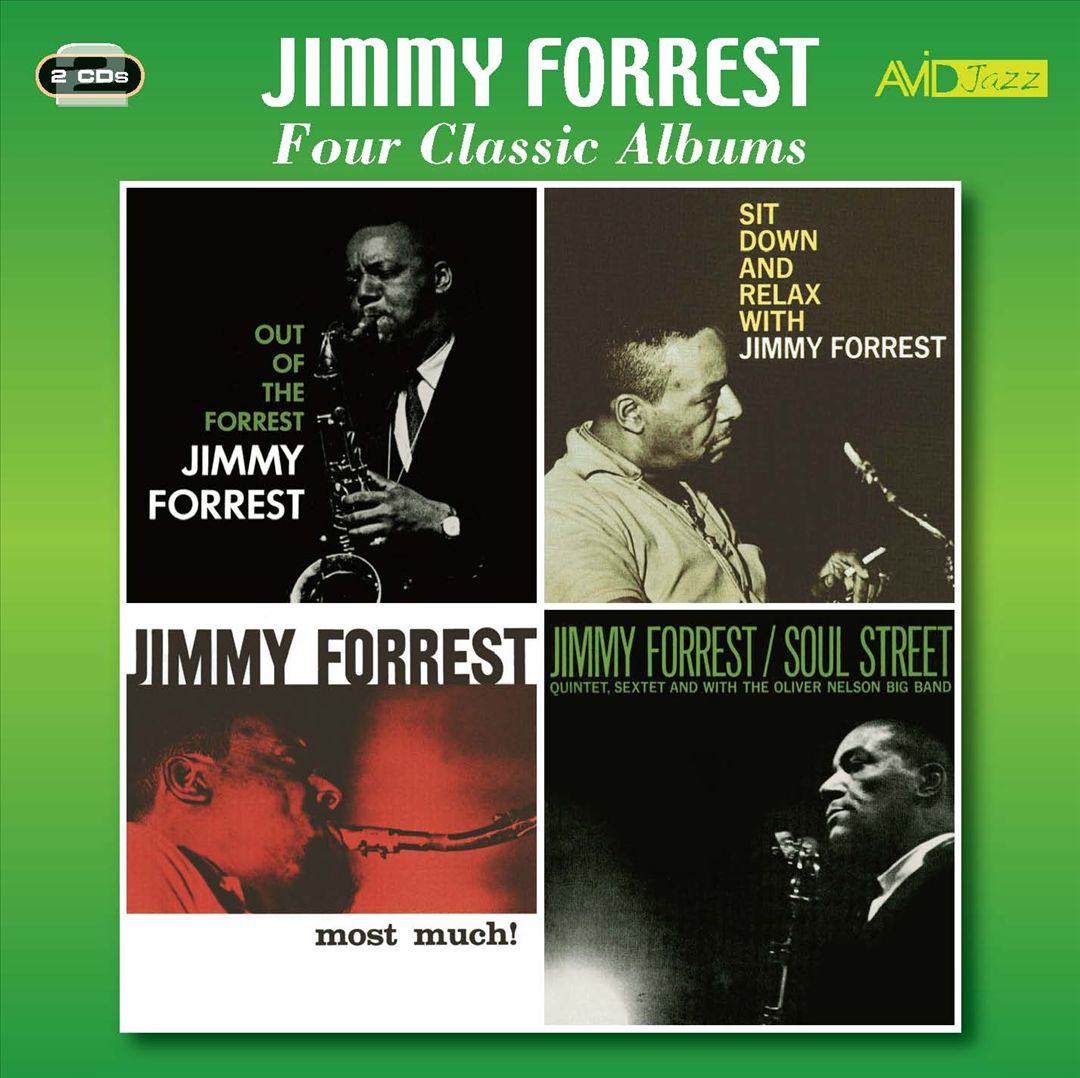 Four Classic Albums (Out of the Forrest/Sit Down and Relax With Jimmy Forrest/Most Much/Soul Street) cover art