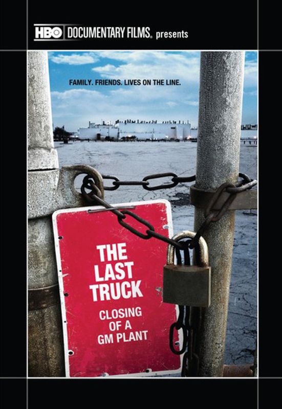 Last Truck: The Closing of a GM Plant cover art