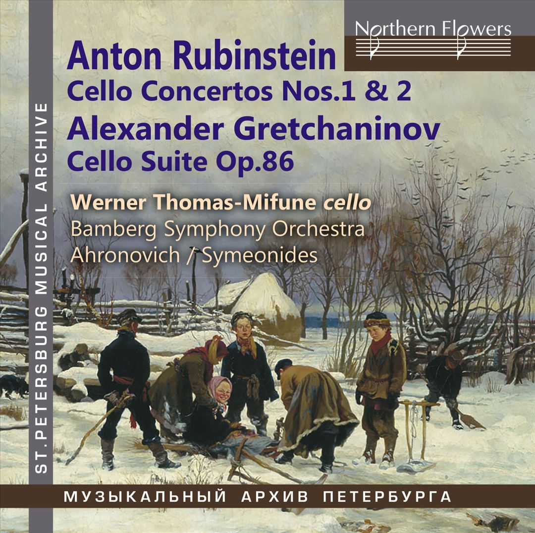 Anton Rubinstein: Cello Concertos Nos. 1 & 2; Alexander Gretchaninov: Cello Suite Op. 86 cover art