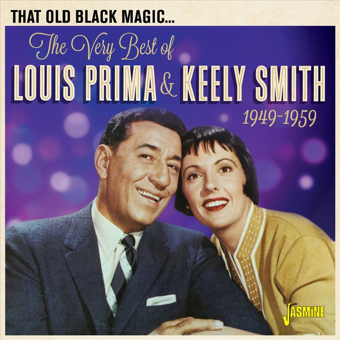 That Old Black Magic: Very Best of Louis Prima & Keely Smith 1949-1959 cover art