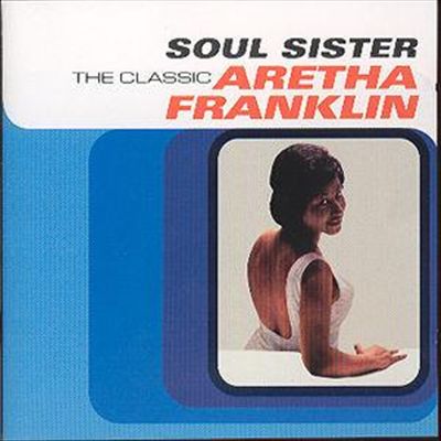 Soul Sister: The Classic Aretha Franklin cover art