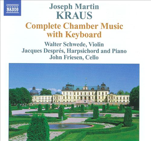 Joseph Martin Kraus: Complete Chamber Music with Keyboard cover art