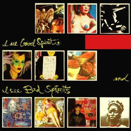 I See Good Spirits & I See Bad Spirits cover art