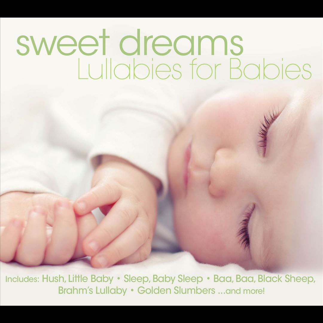 Sweet Dreams: Lullabies for Babies cover art