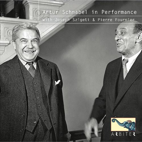 Artur Schnabel in Performance with Joseph Szigeti & Pierre Fournier cover art