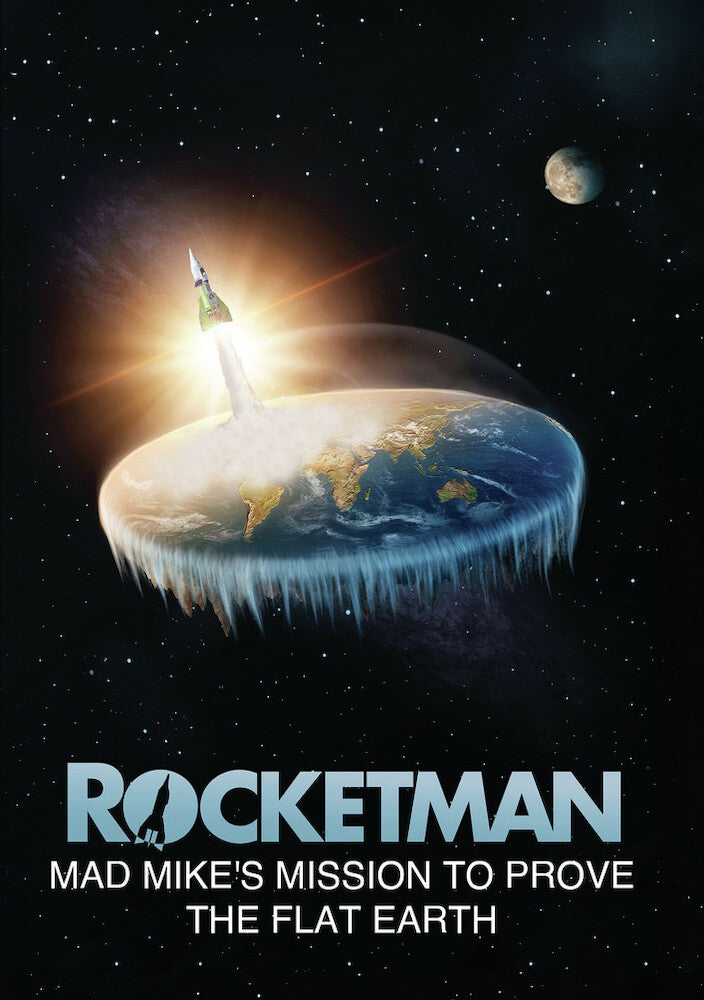 Rocketman: Mad Mikes Mission to Prove the Flat Earth cover art