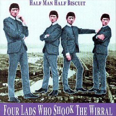 Four Lads Who Shook the Wirral cover art