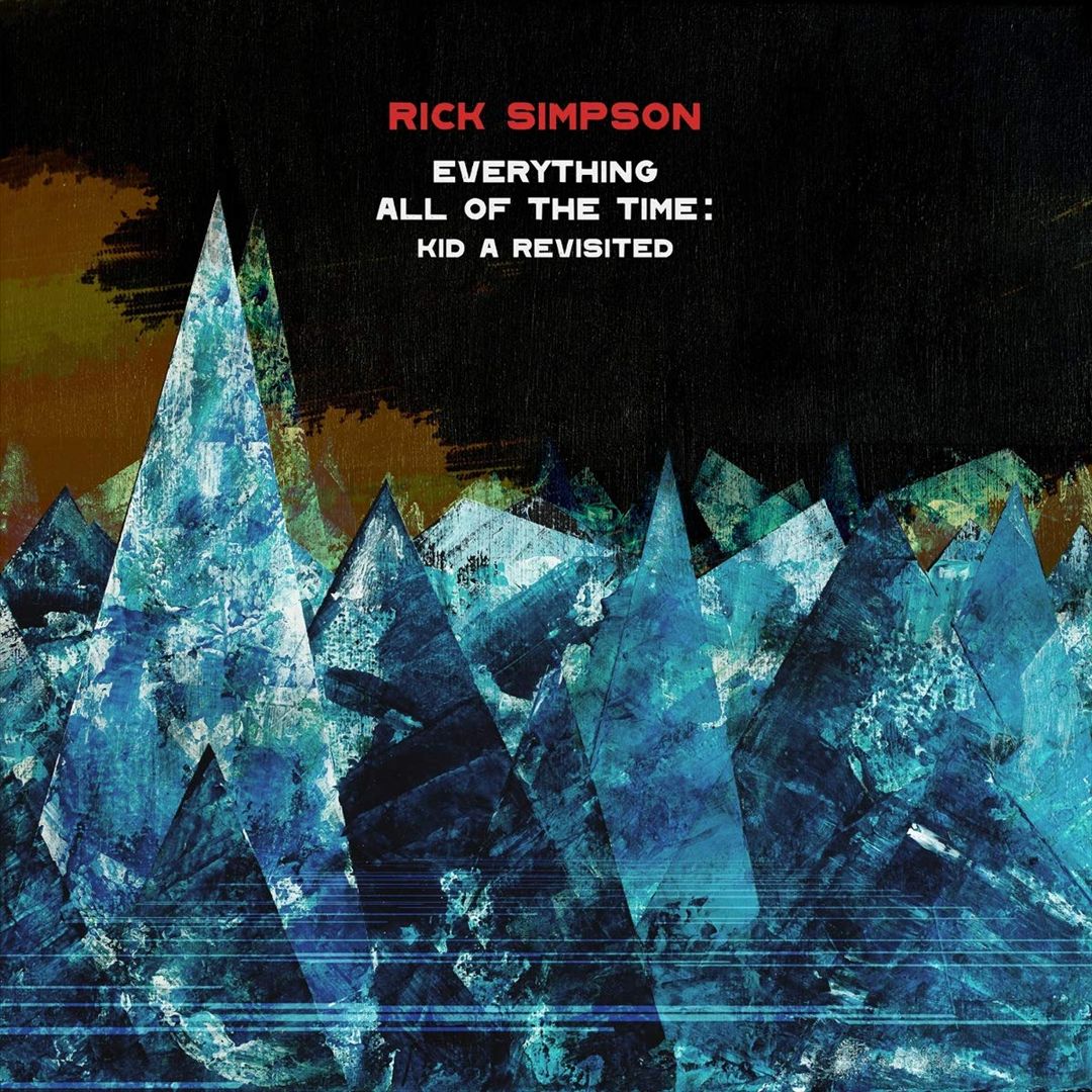 Everything All of the Time: Kid A Revisited cover art