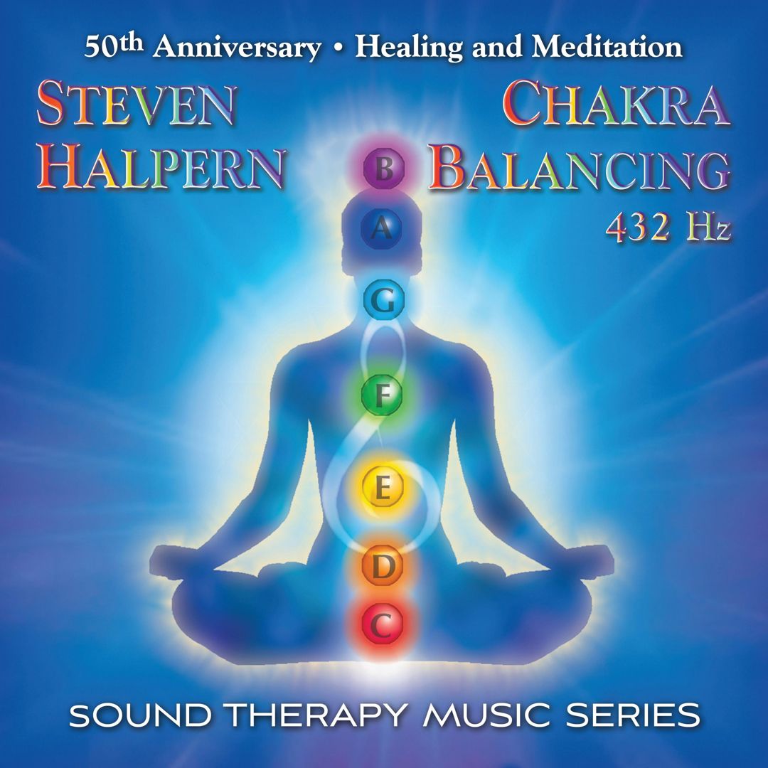 Chakra Balancing 432hz: Sound Therapy Music Series cover art