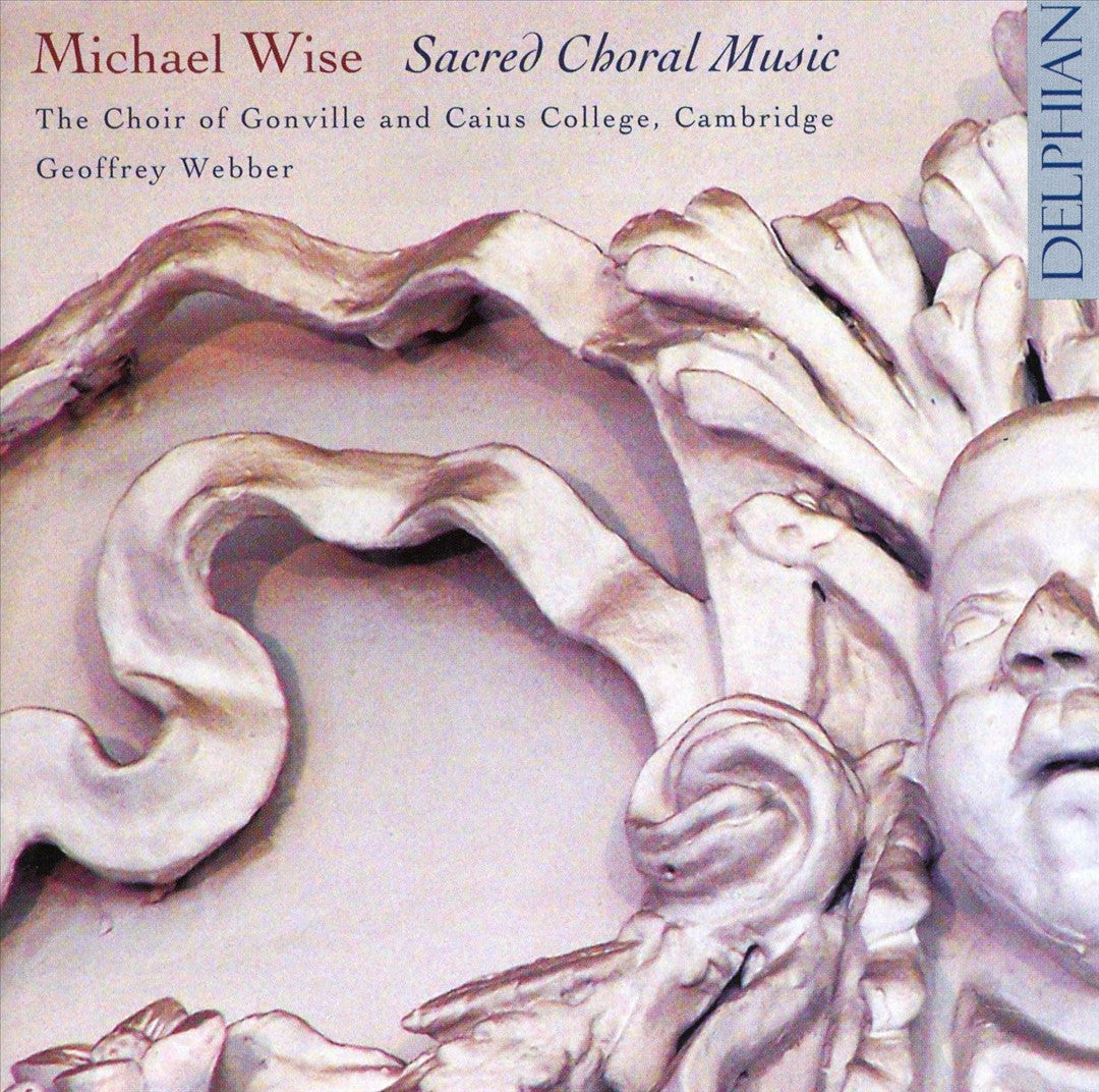 Michael Wise: Sacred Choral Music cover art
