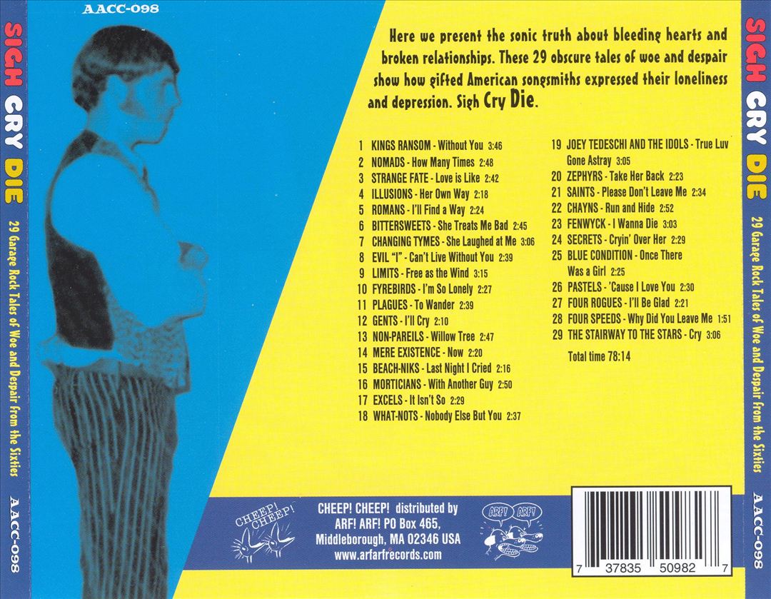 Sigh Cry Die: 29 Garage Rock Tales of Woe and Despair from the Sixties cover art