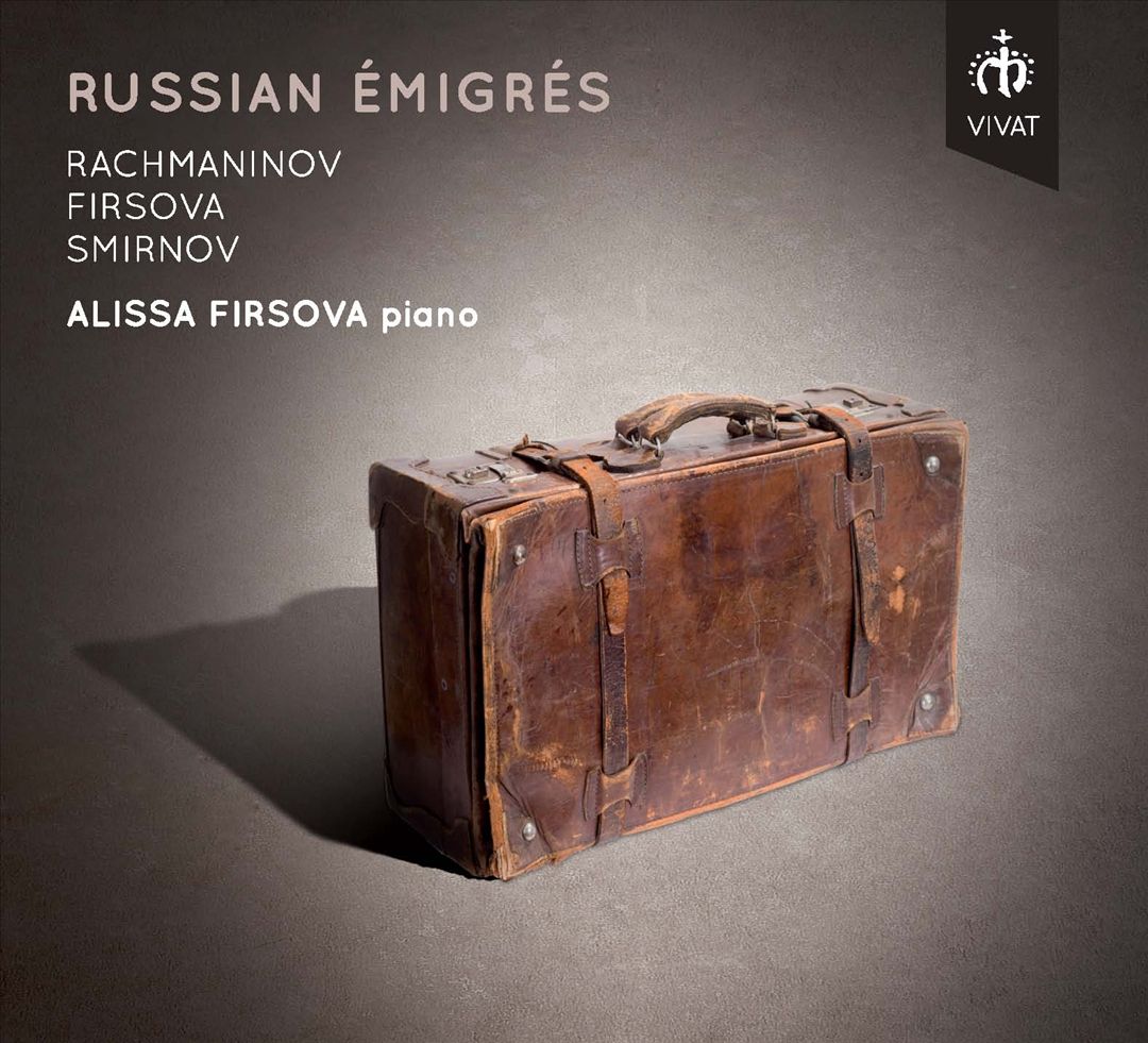 Russian Émigrés: Rachmaninov, Firsova, Smirnov cover art