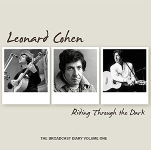 Leonard Cohen - Riding Through The Dark: The Broadcast Diary Volume One cover art