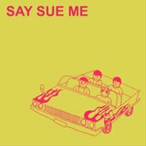 Say Sue Me cover art