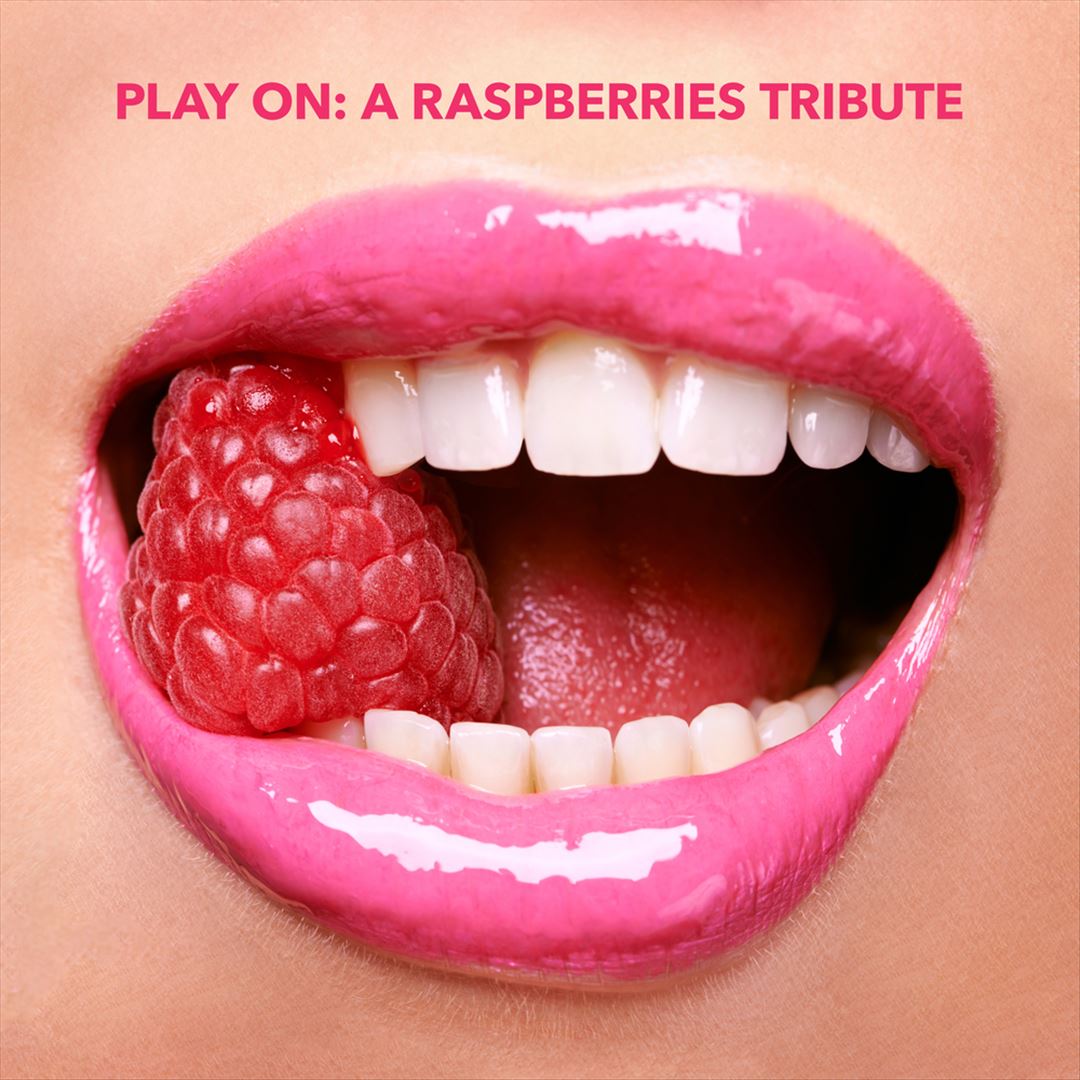 Play On: A Raspberries Tribute cover art