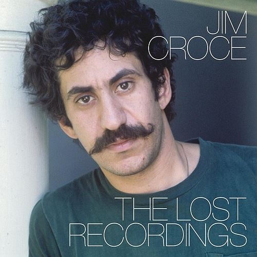 Jim Croce: The Lost Recordings cover art
