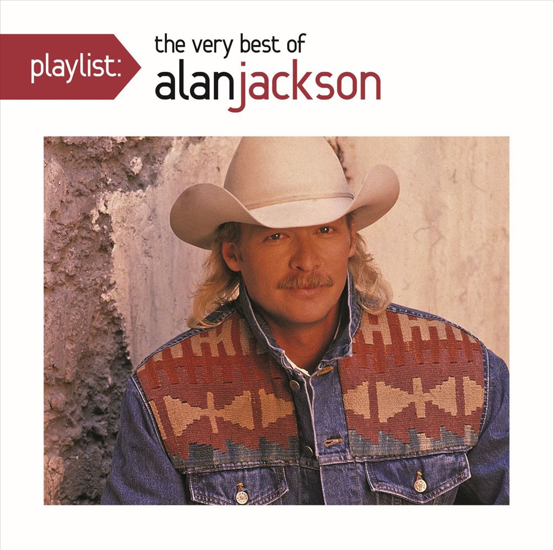 Playlist: The Very Best of Alan Jackson cover art