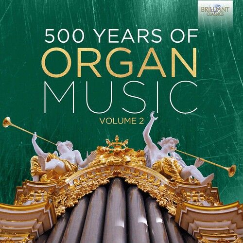 500 Years of Organ Music, Vol. 2 cover art