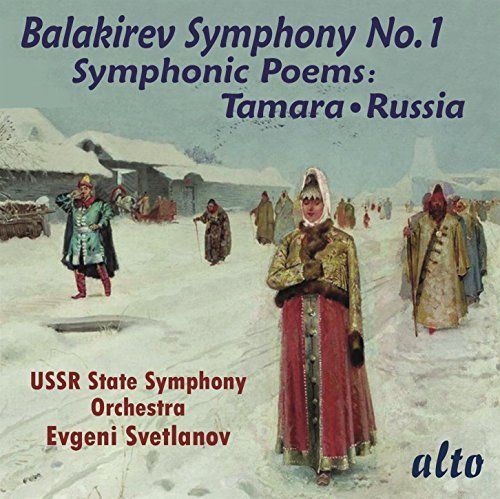 Balakirev: Symphony No. 1; Symphonic Poems - Tamara, Russia cover art