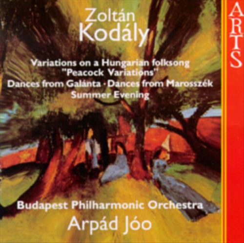 Kodaly: Peacock Variations; Dances; Summer Evening cover art